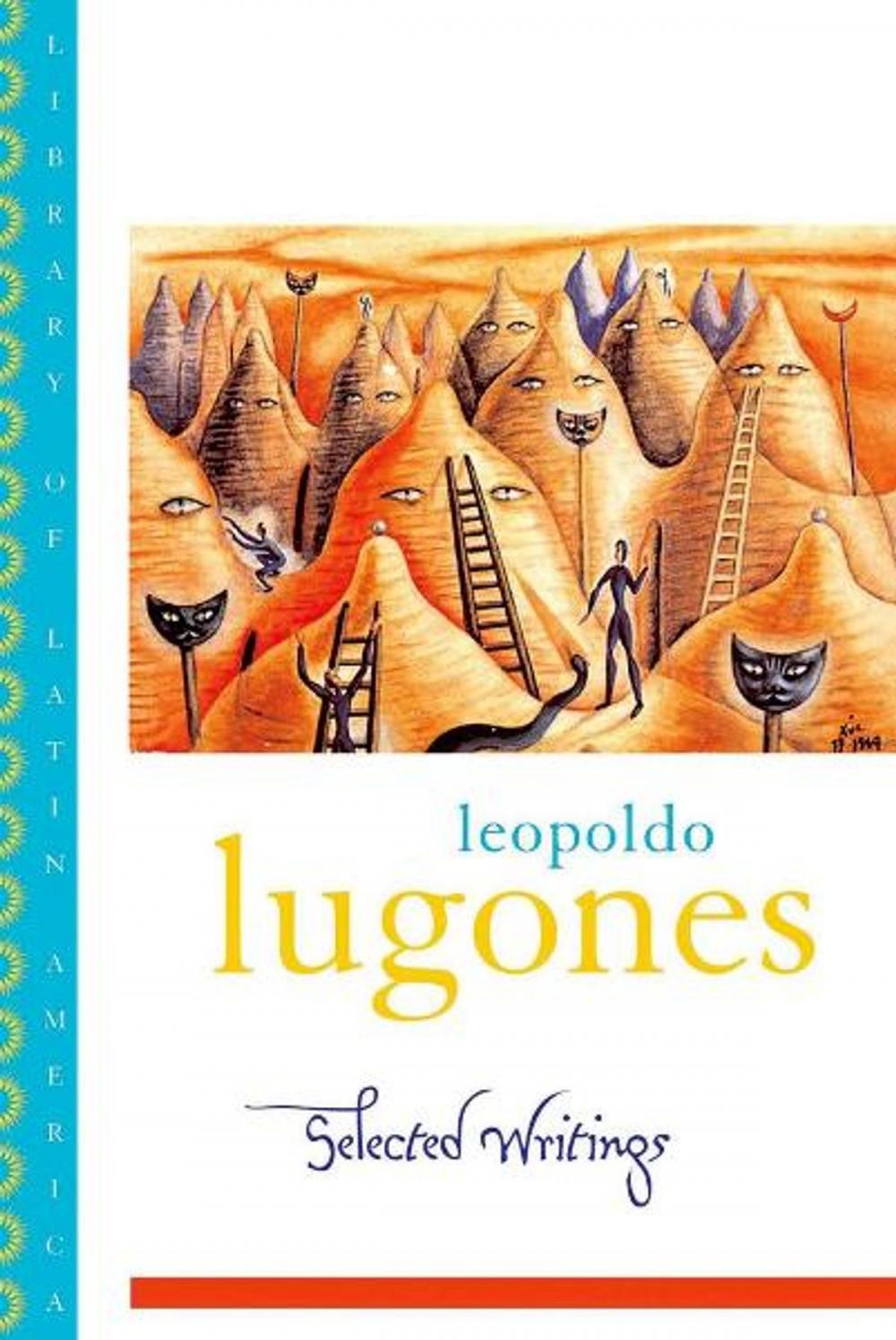 Big bigCover of Leopold Lugones--Selected Writings