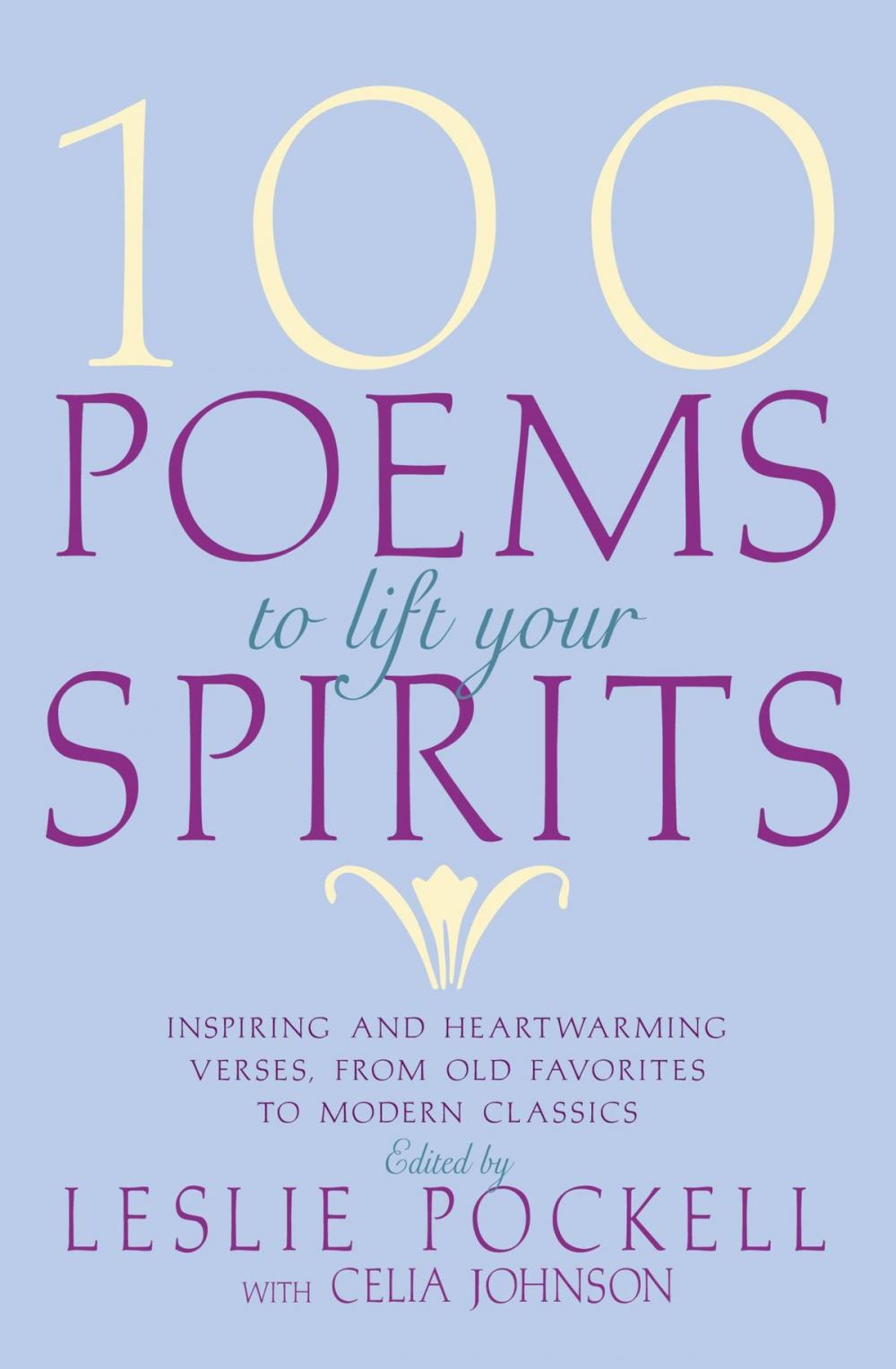 Big bigCover of 100 Poems to Lift Your Spirits