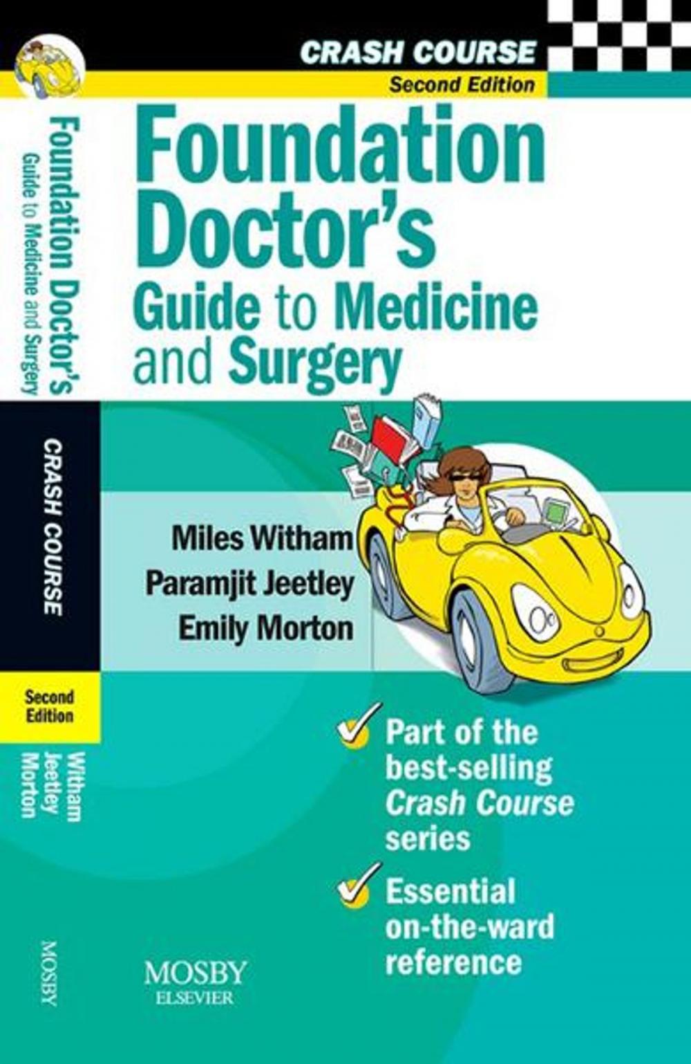 Big bigCover of Crash Course: Foundation Doctor's Guide to Medicine and Surgery E-Book