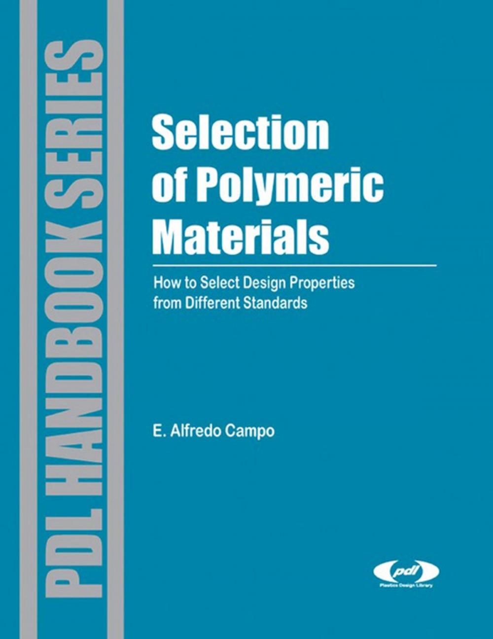 Big bigCover of Selection of Polymeric Materials