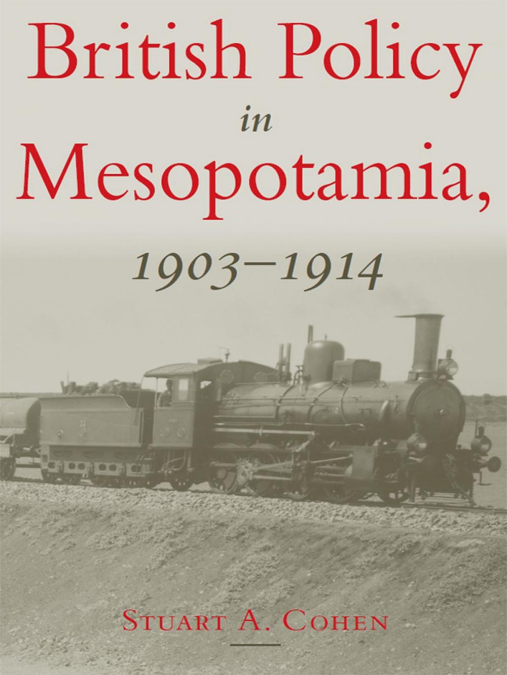 Big bigCover of British Policy in Mesopotamia, 1903-1914