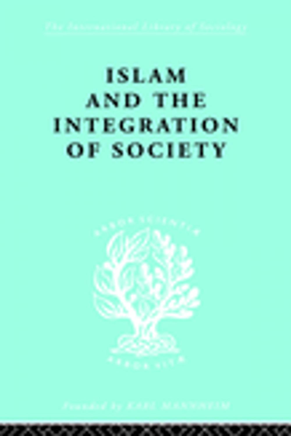 Big bigCover of Islam and the Integration of Society