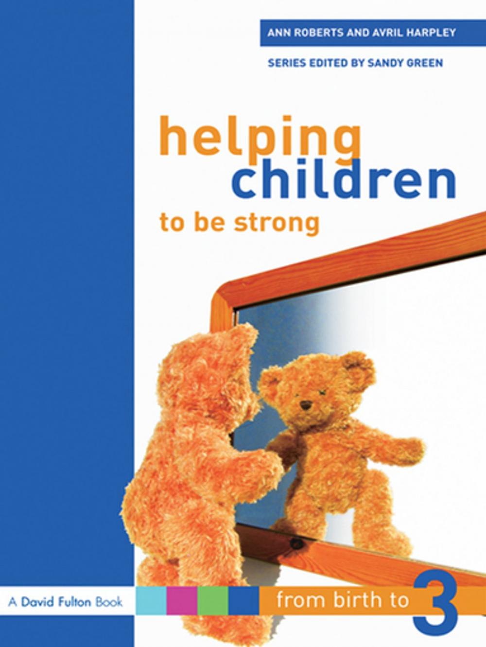 Big bigCover of Helping Children to be Strong