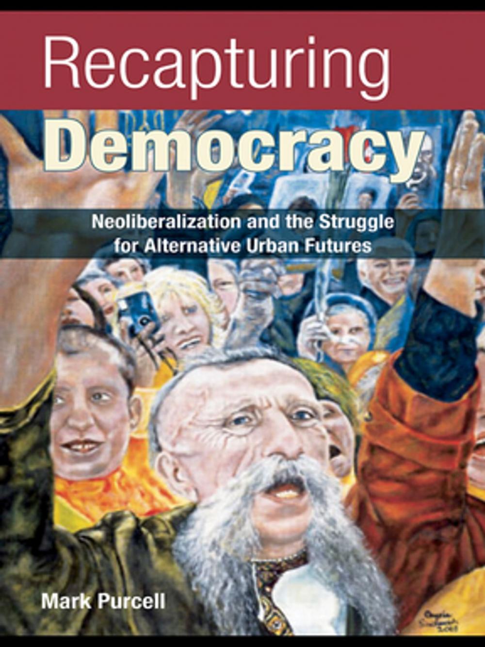 Big bigCover of Recapturing Democracy