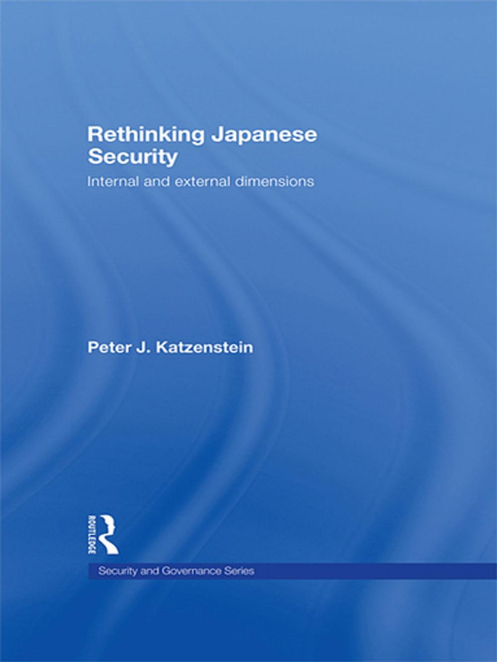 Big bigCover of Rethinking Japanese Security