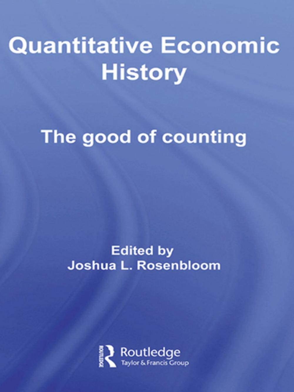 Big bigCover of Quantitative Economic History