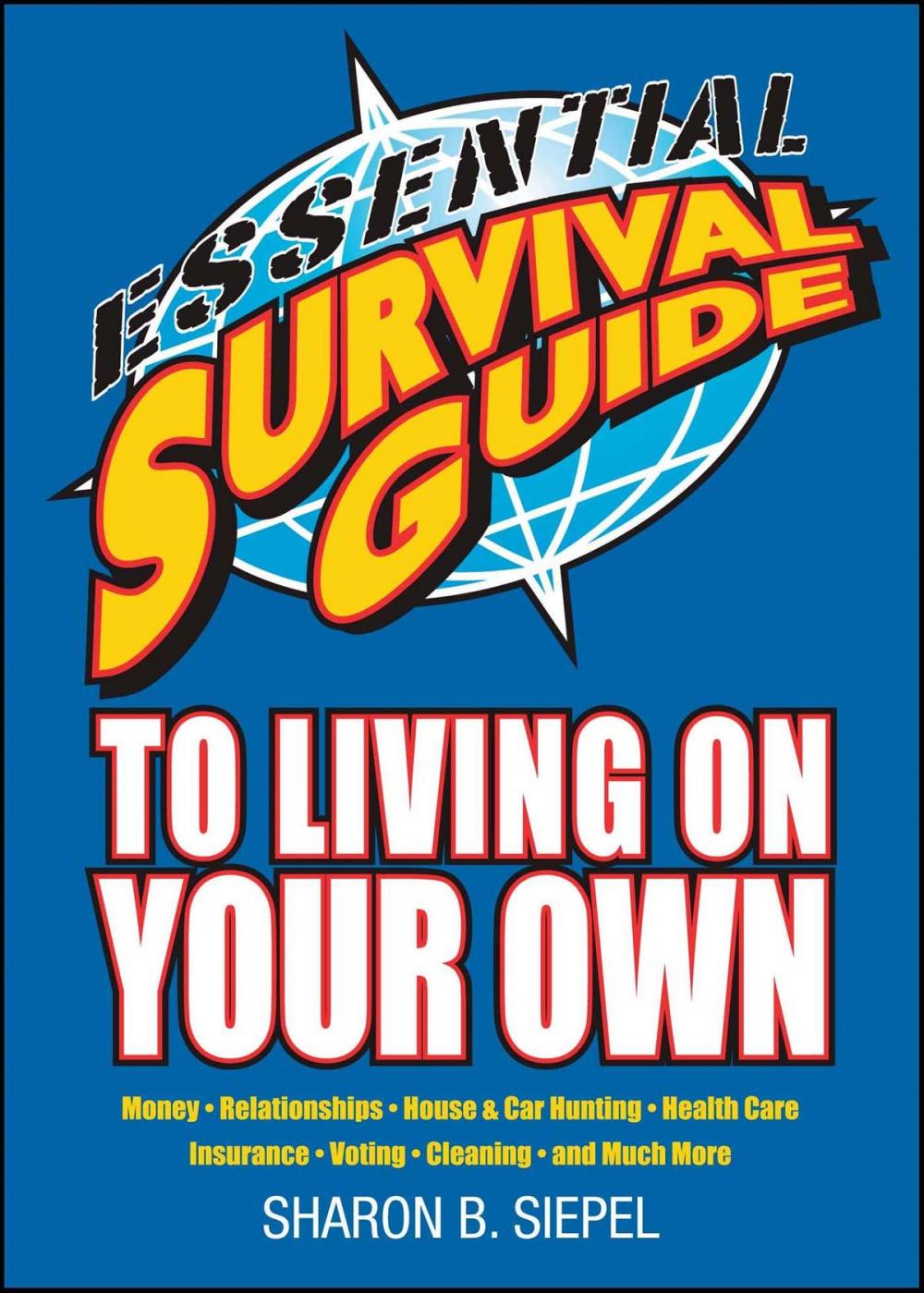 Big bigCover of Essential Survival Guide to Living on Your Own