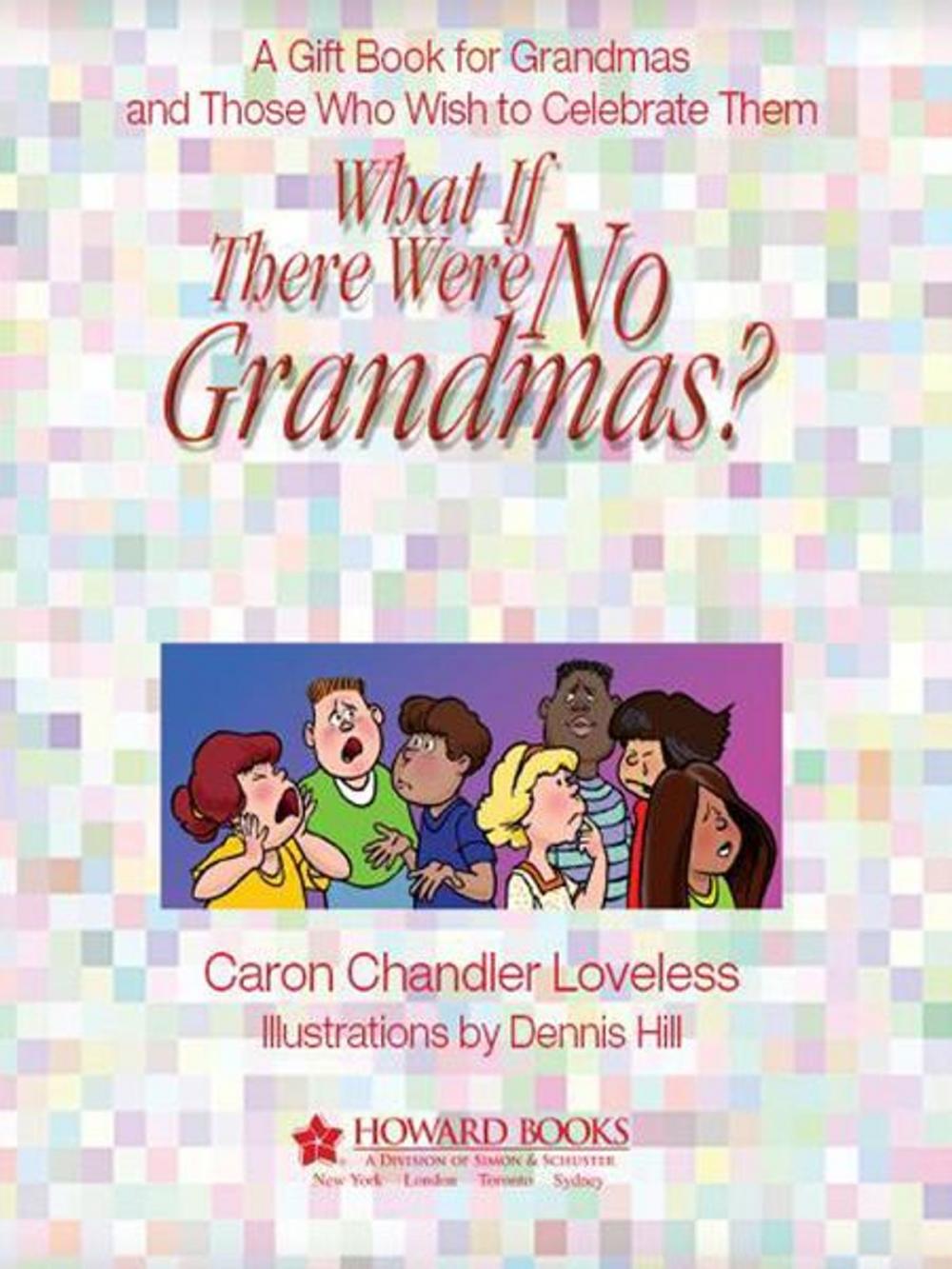 Big bigCover of What if There Were No Grandmas?