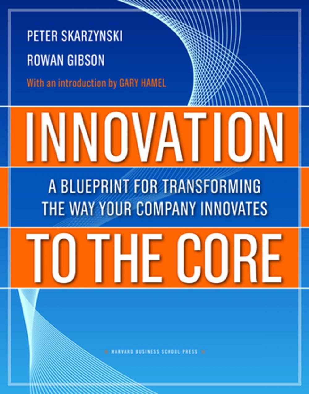 Big bigCover of Innovation to the Core