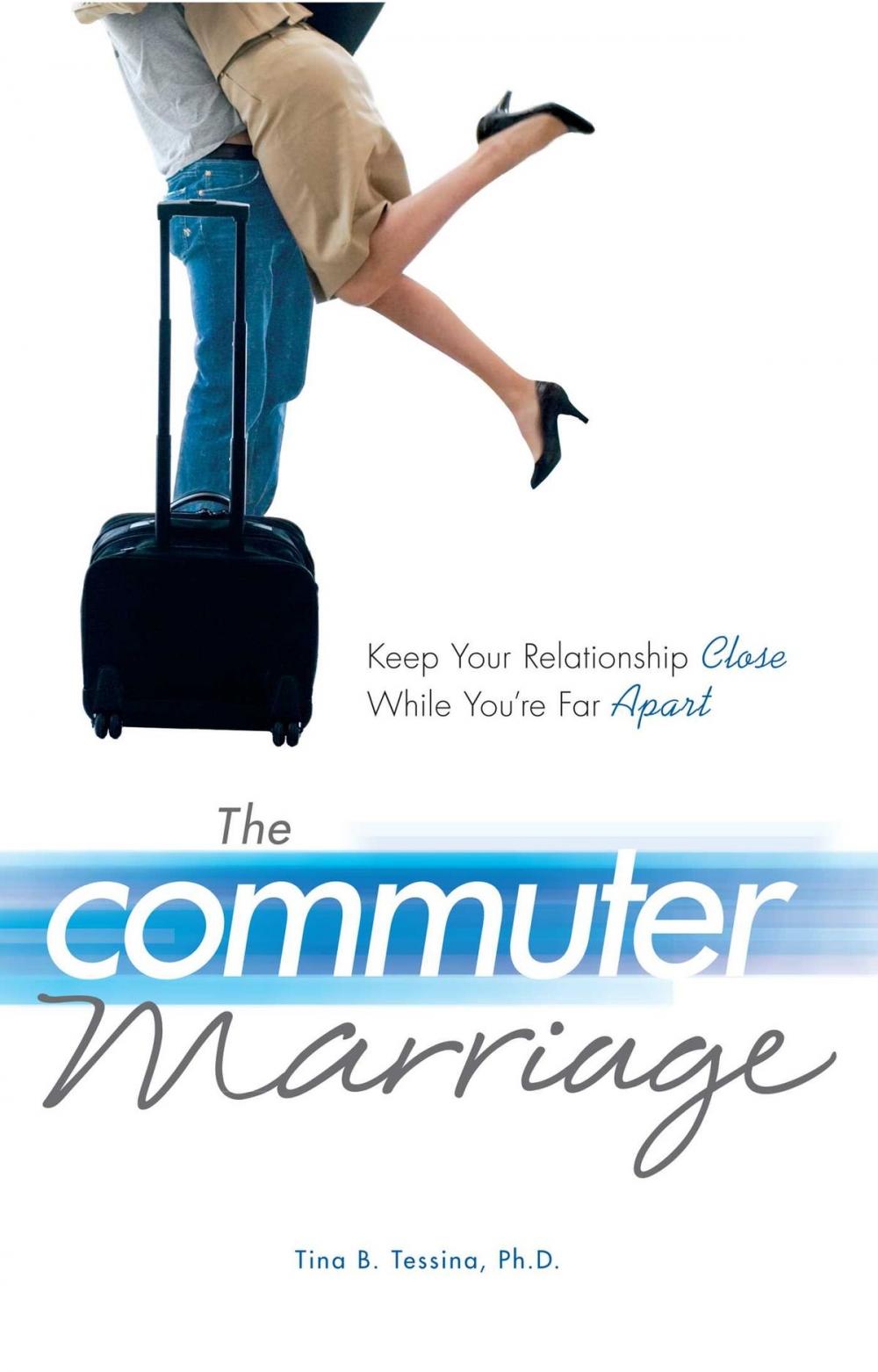 Big bigCover of The Commuter Marriage