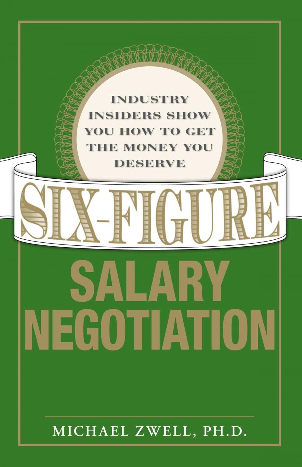 Big bigCover of Six Figure Salary Negotiation