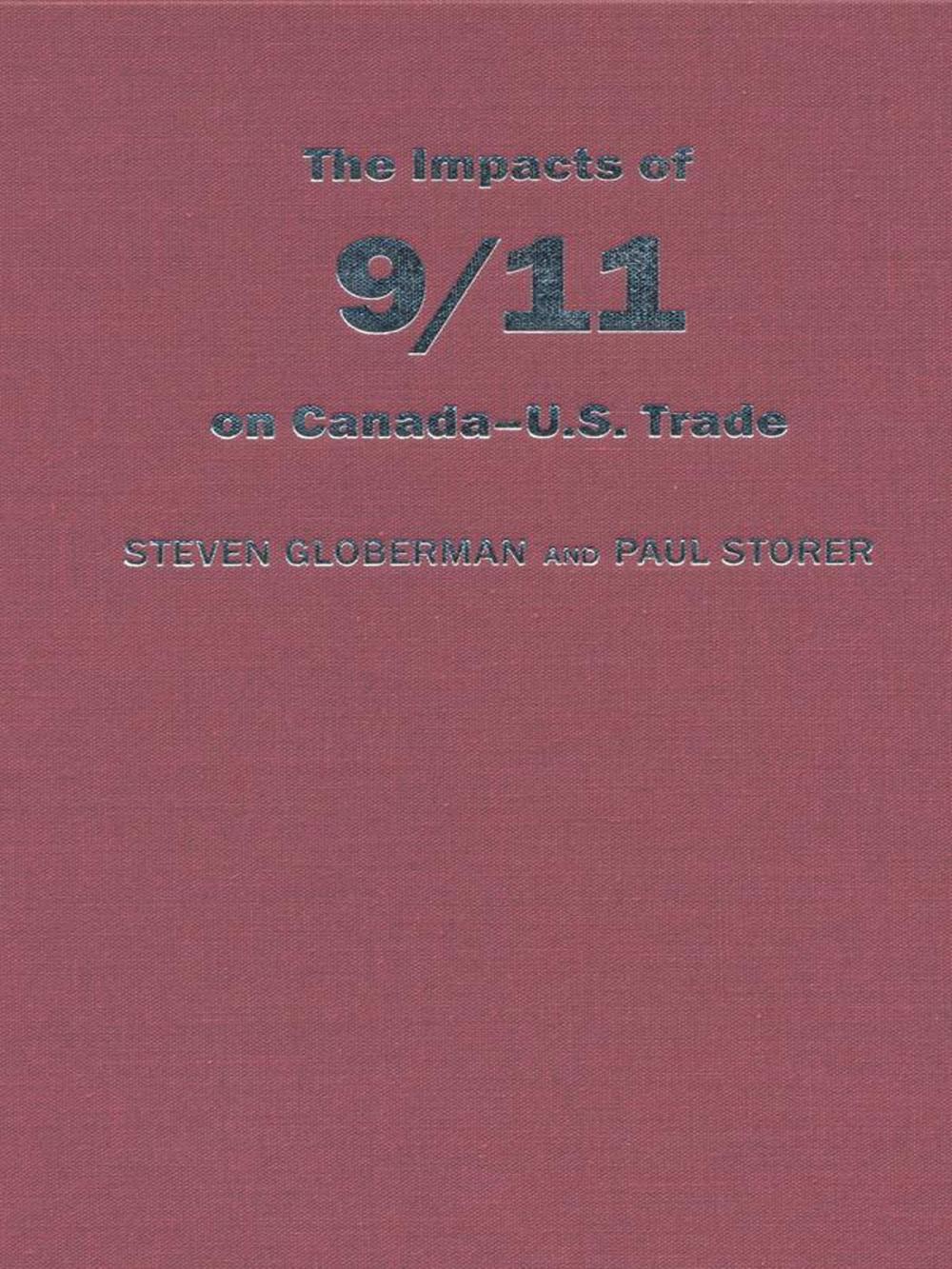 Big bigCover of The Impact of 9/11 on Canada - U.S. Trade