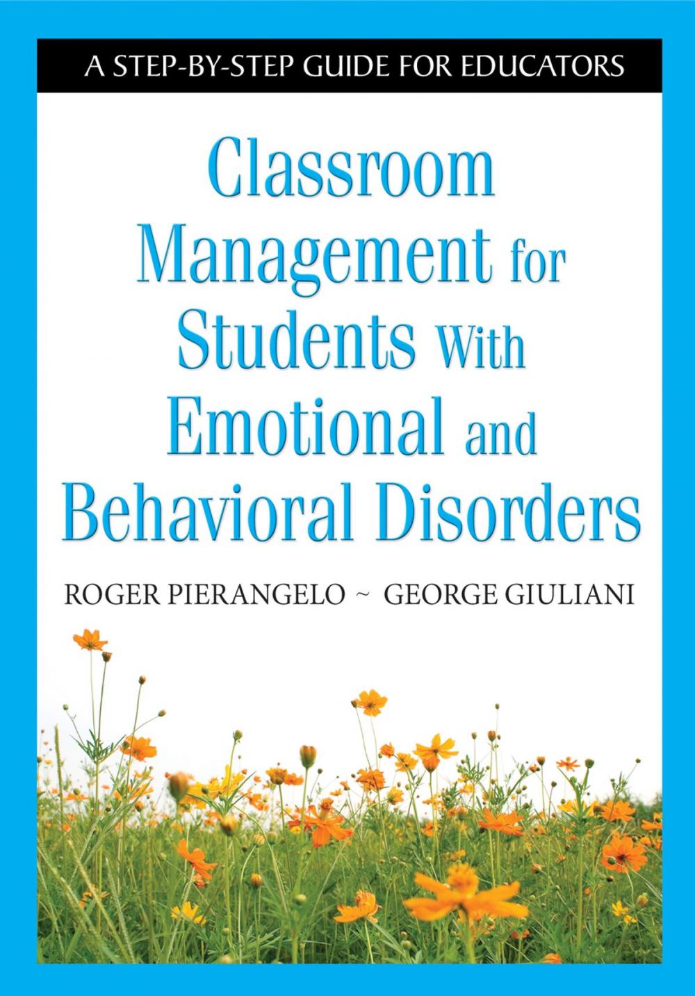 Big bigCover of Classroom Management for Students With Emotional and Behavioral Disorders