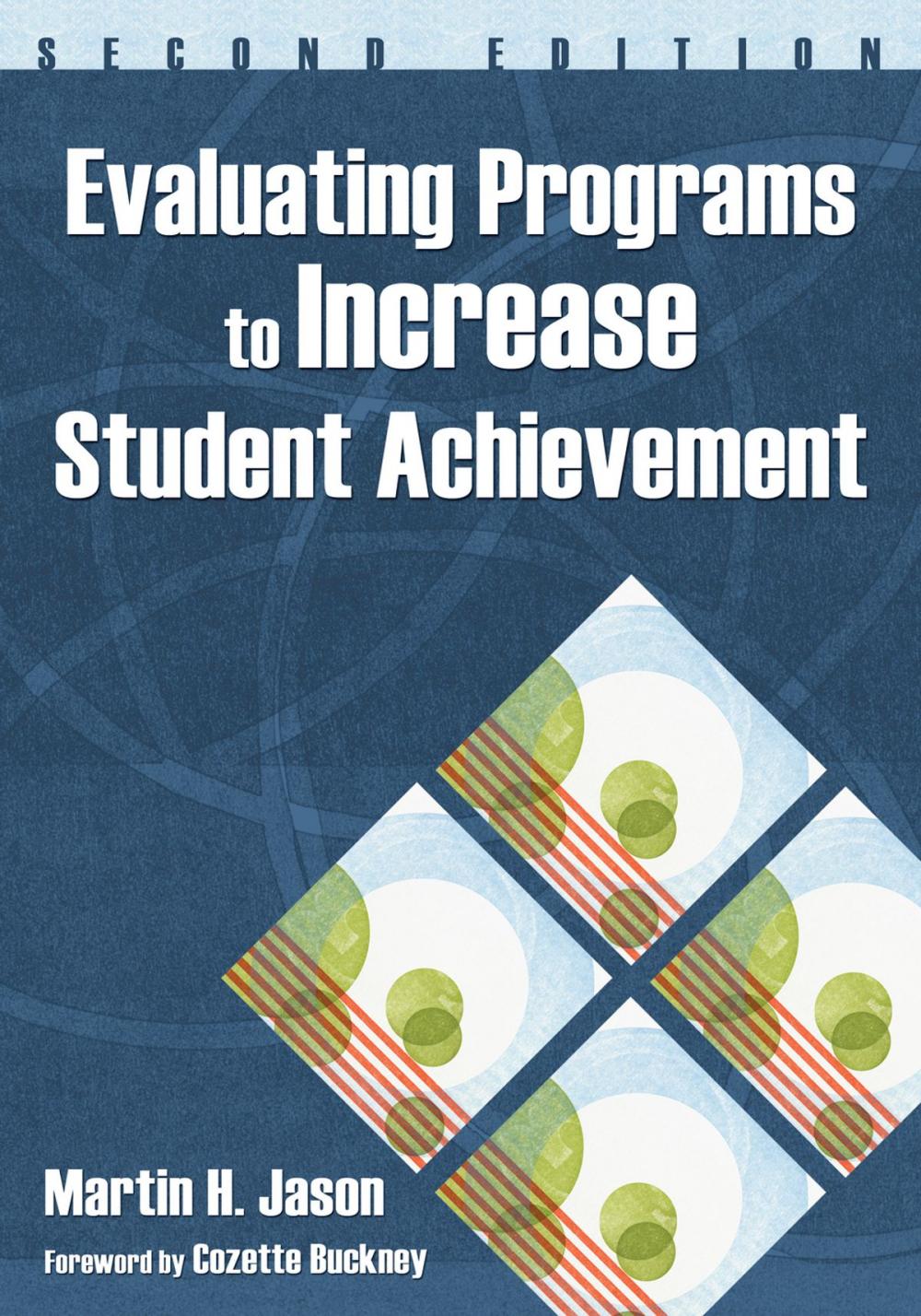 Big bigCover of Evaluating Programs to Increase Student Achievement