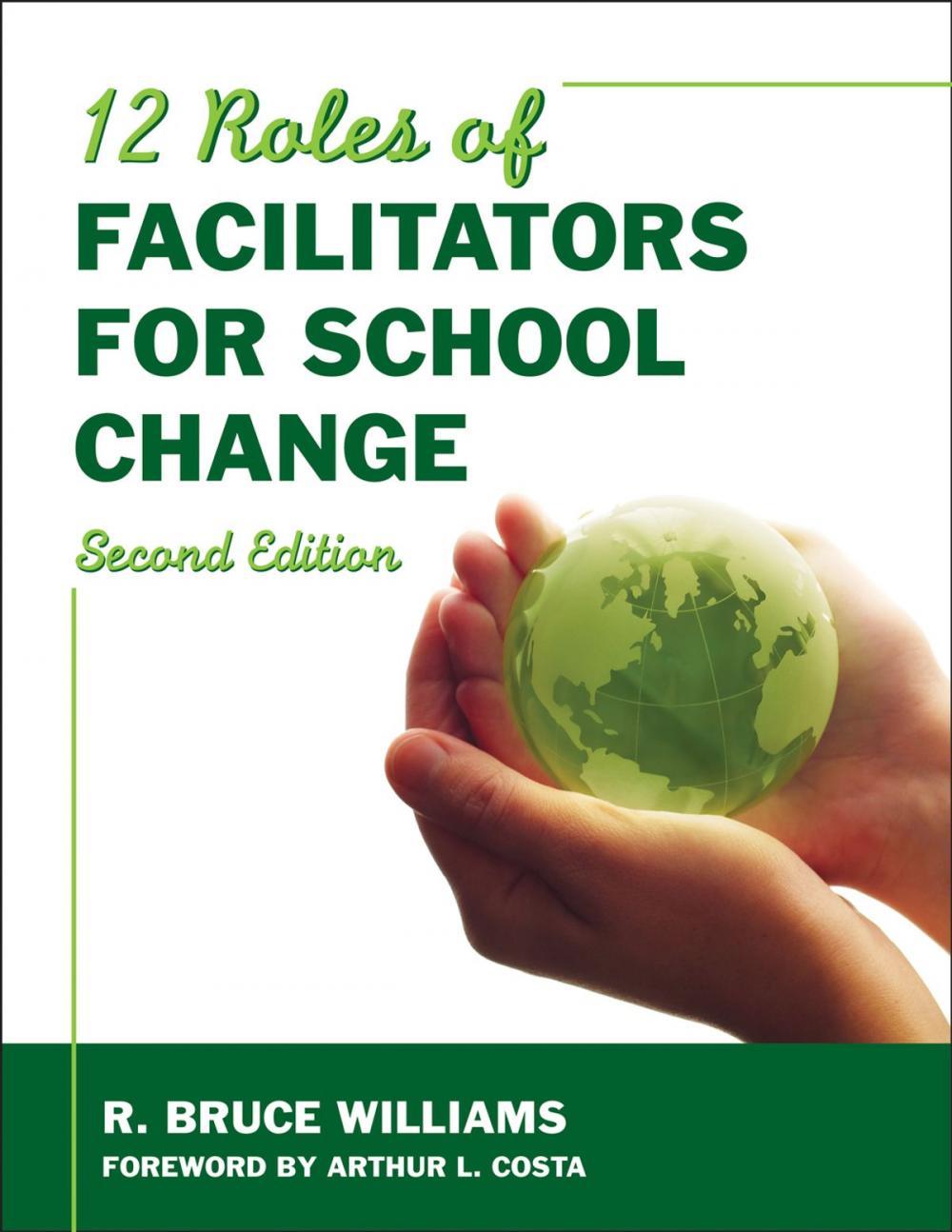 Big bigCover of Twelve Roles of Facilitators for School Change