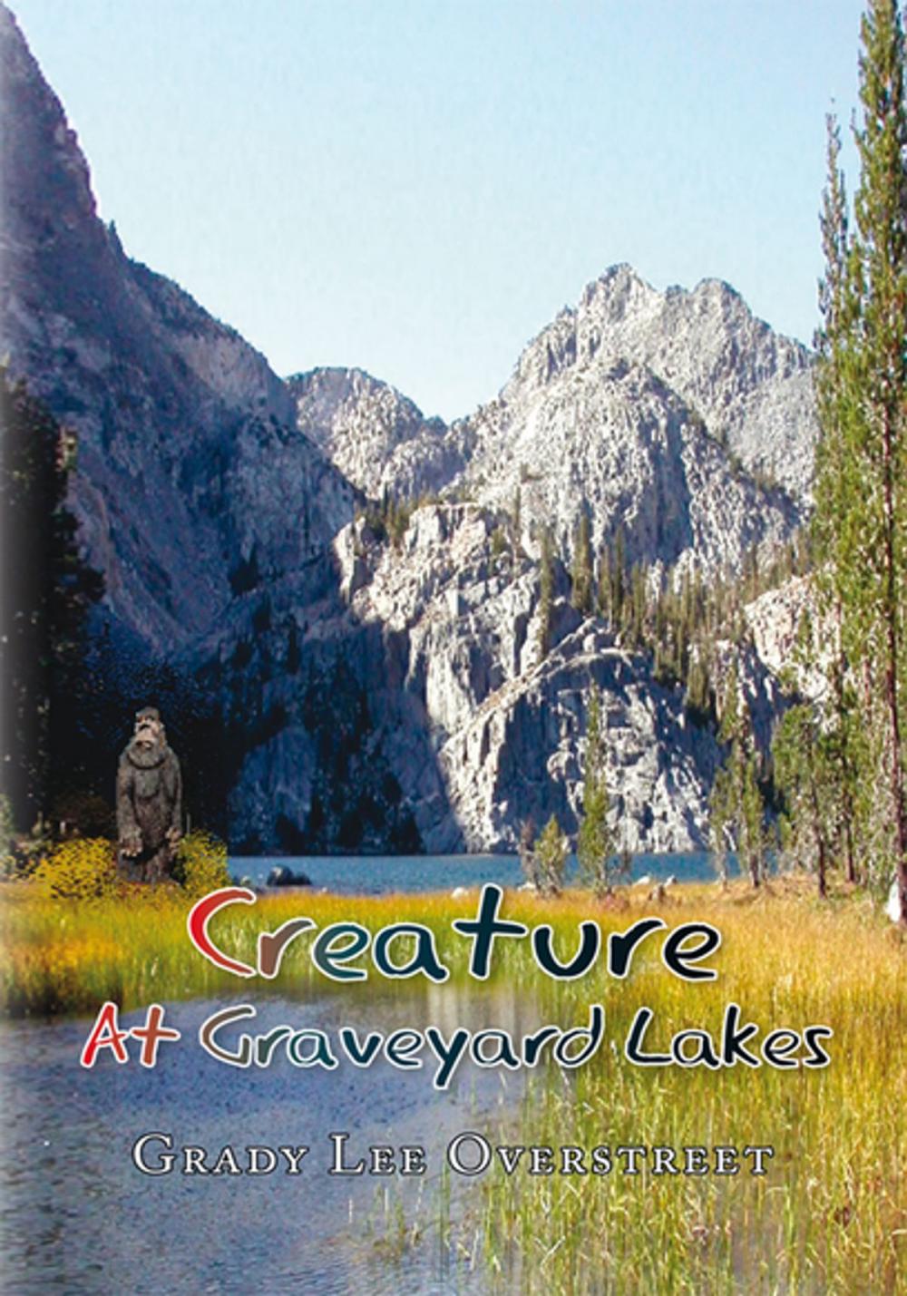 Big bigCover of Creature at Graveyard Lakes