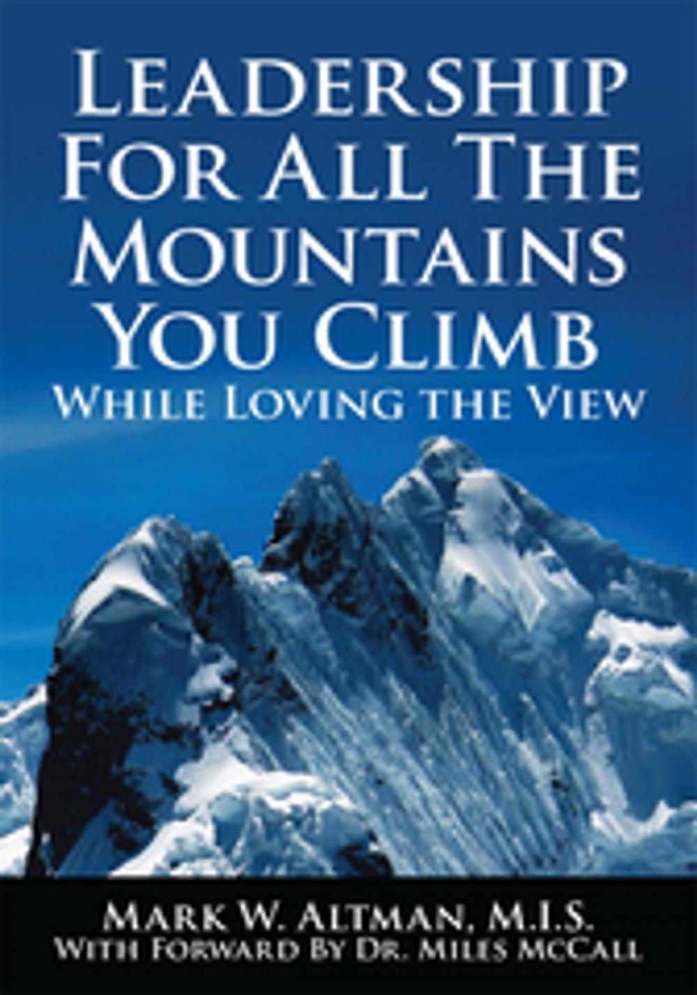 Big bigCover of Leadership for All the Mountains You Climb