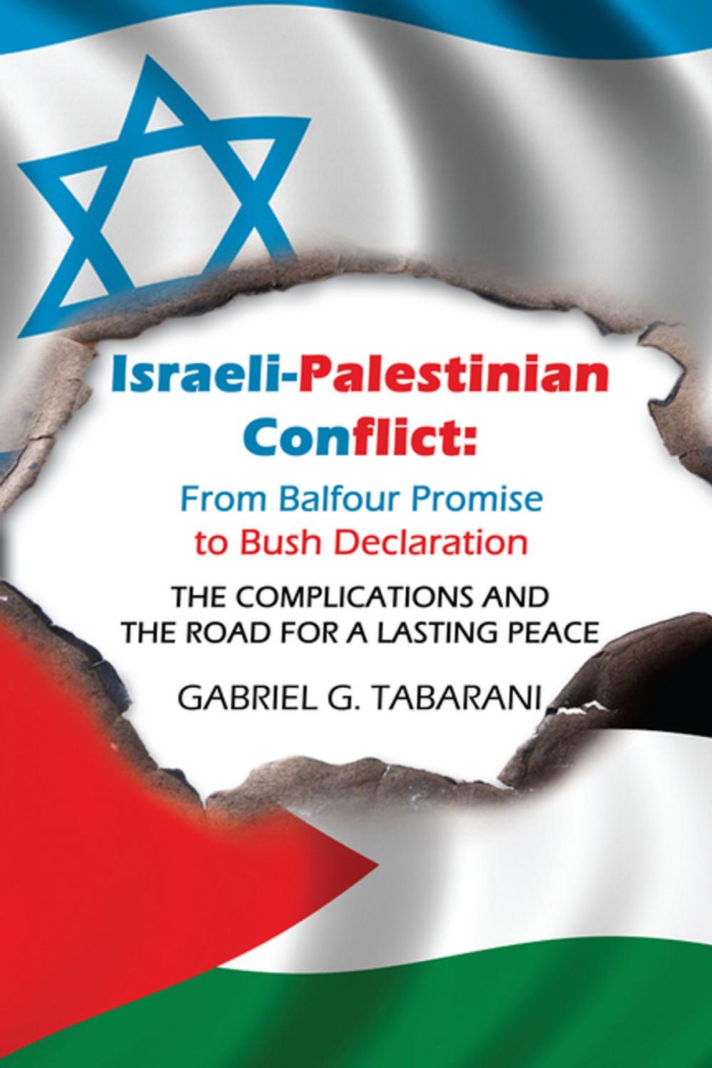 Big bigCover of Israeli-Palestinian Conflict: from Balfour Promise to Bush Declaration