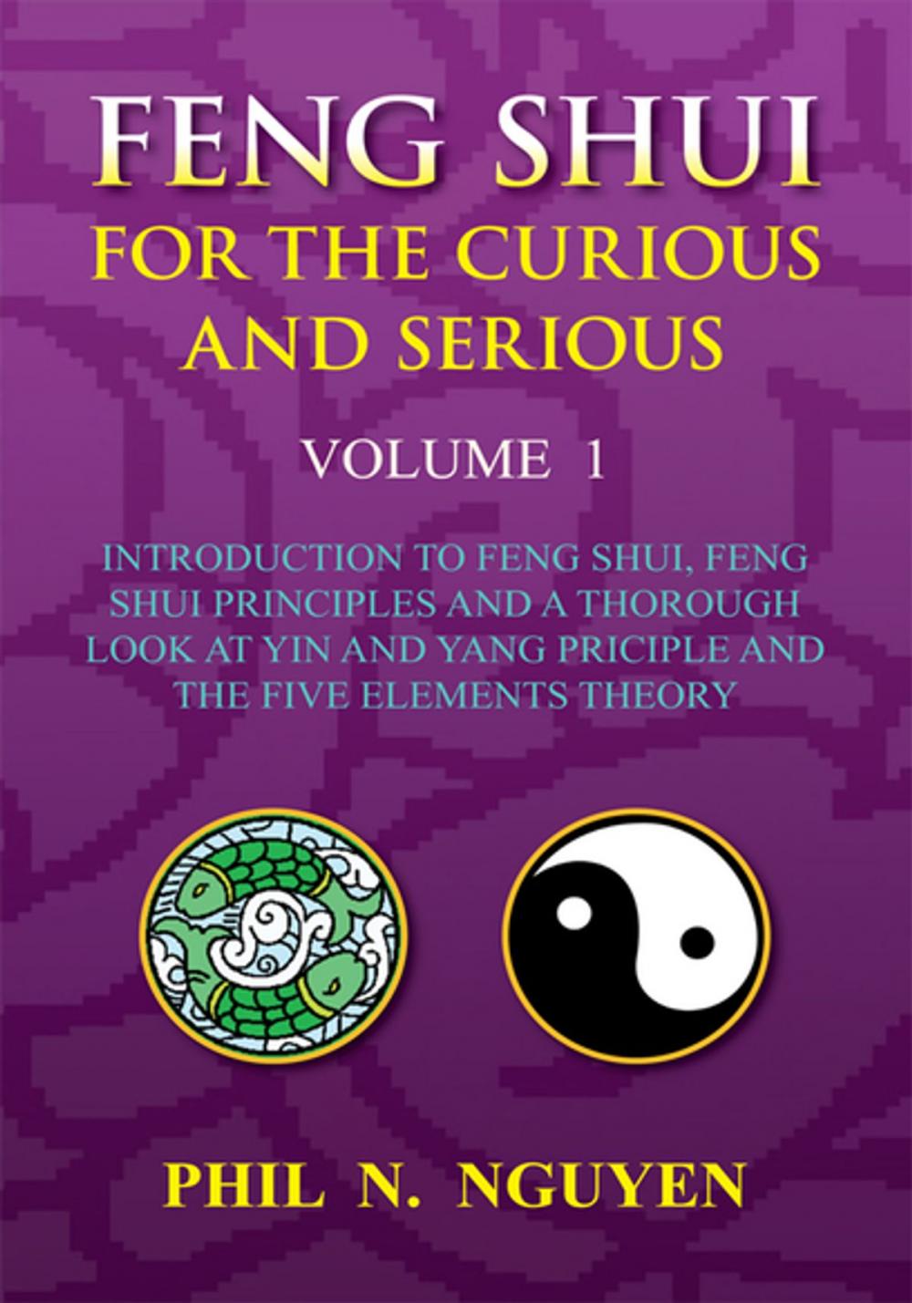 Big bigCover of Feng Shui for the Curious and Serious Volume 1