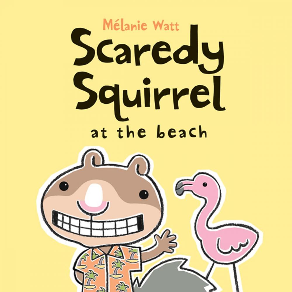 Big bigCover of Scaredy Squirrel at the Beach