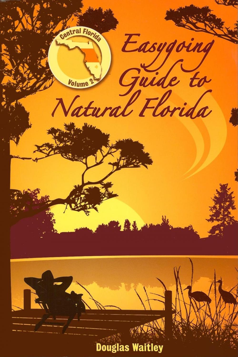 Big bigCover of Easygoing Guide to Natural Florida, Volume 2