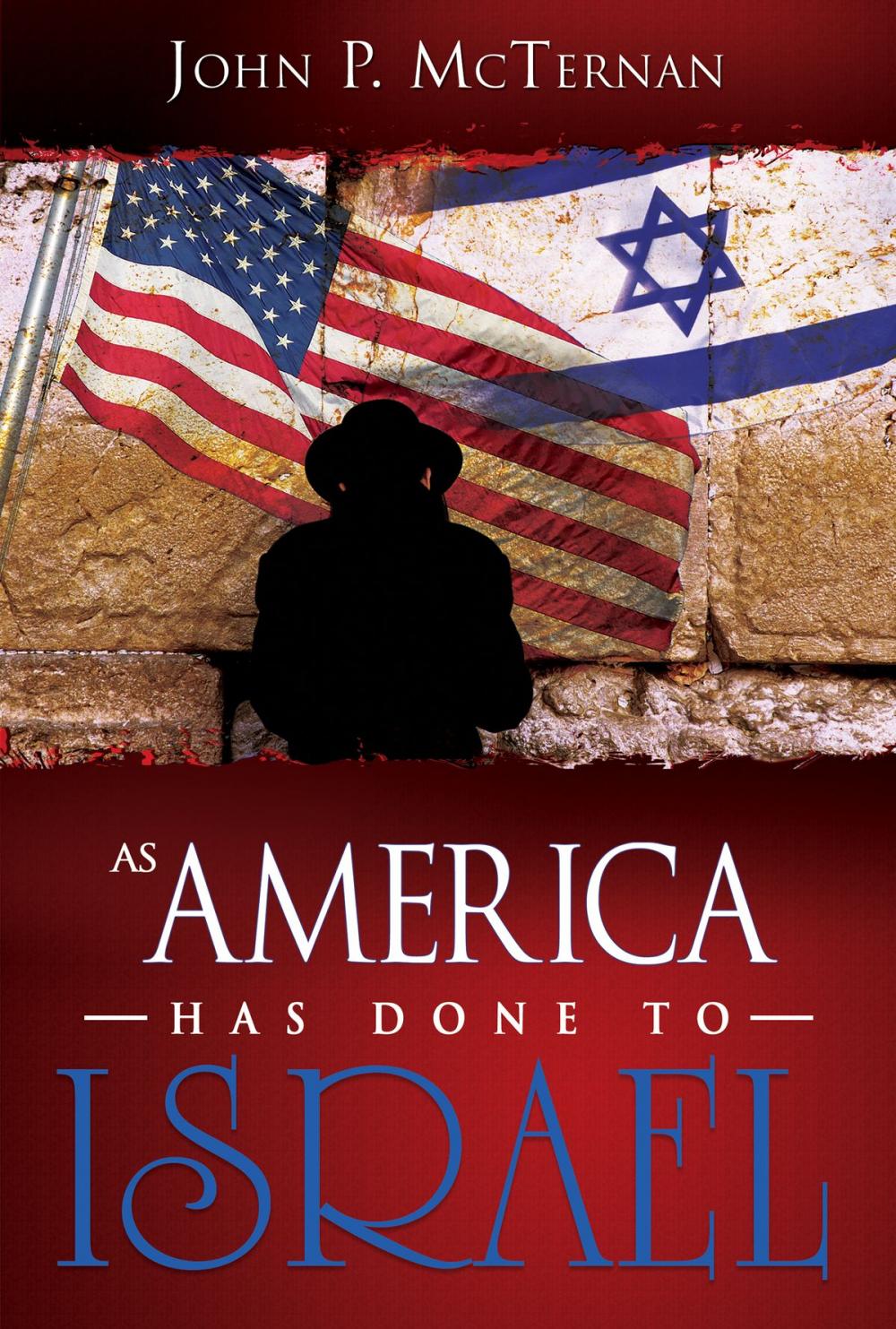 Big bigCover of As America Has Done to Israel