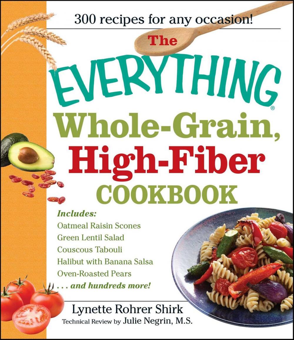 Big bigCover of The Everything Whole Grain, High Fiber Cookbook