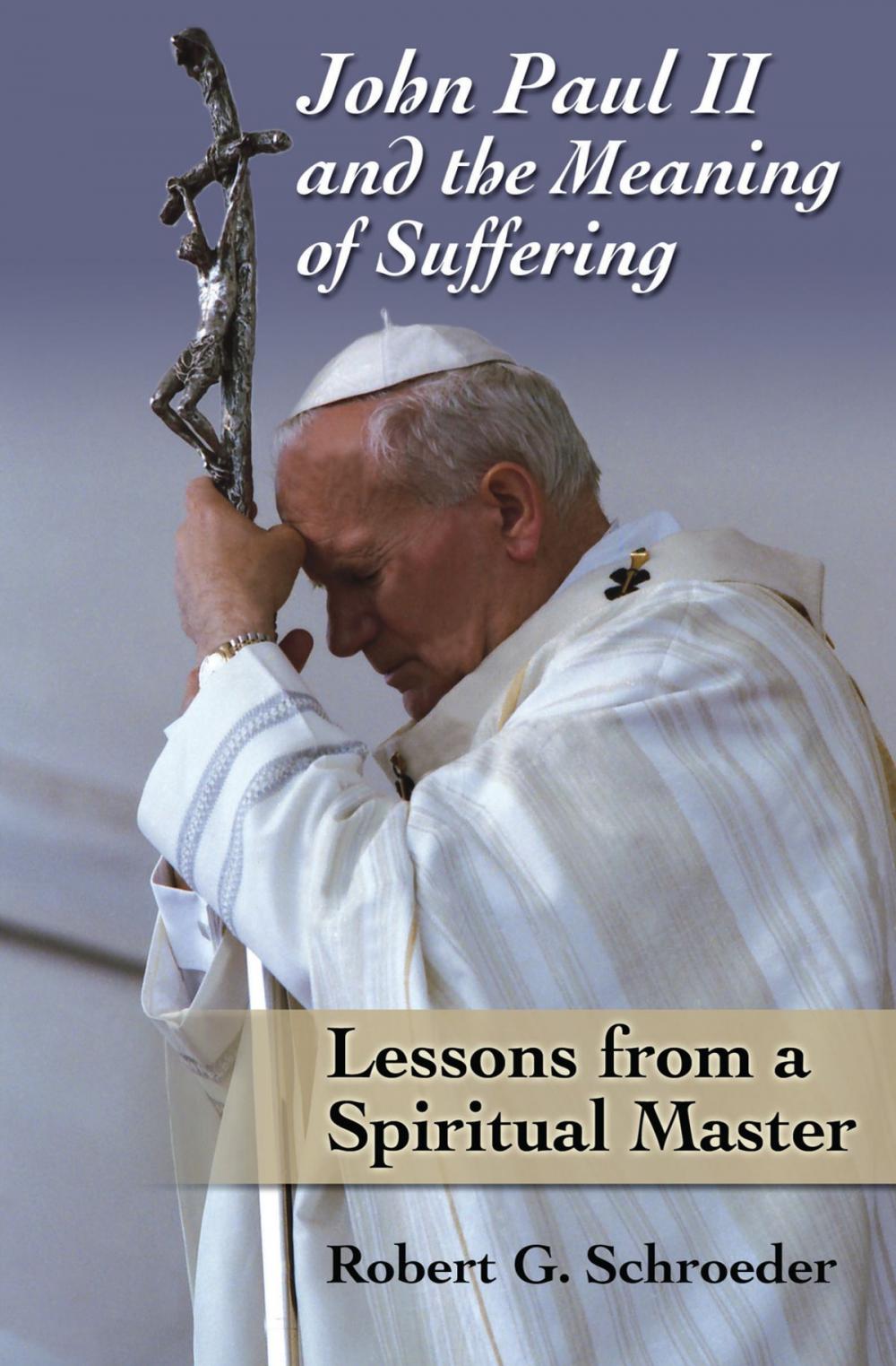 Big bigCover of John Paul II and the Meaning of Suffering