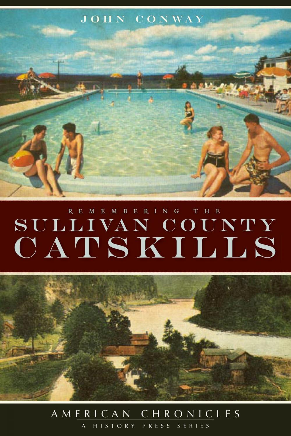 Big bigCover of Remembering the Sullivan County Catskills