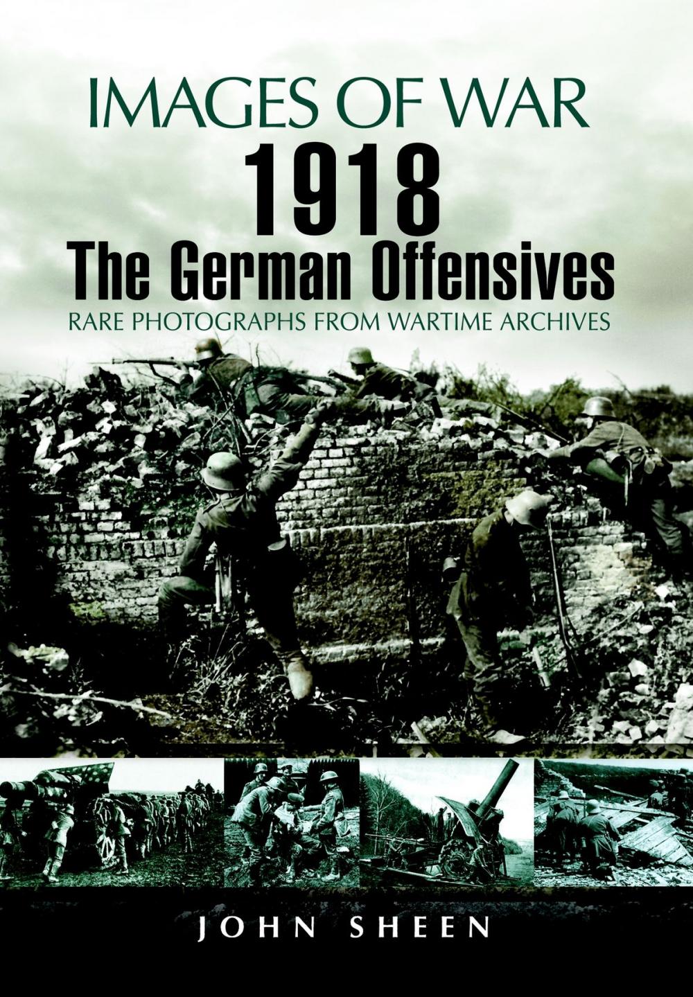 Big bigCover of 1918 The German Offensives