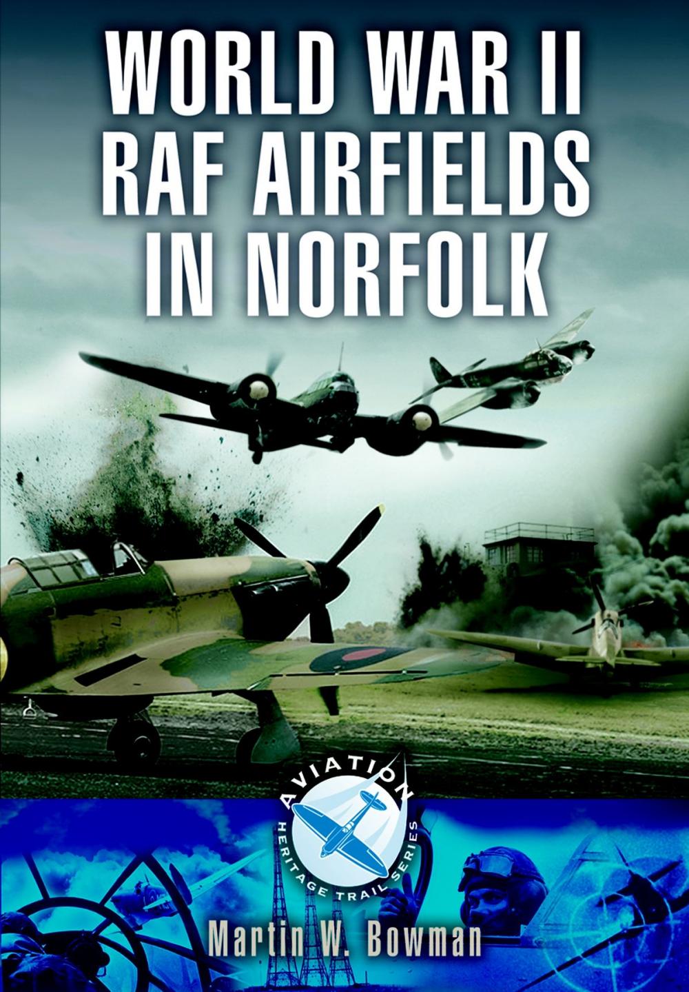 Big bigCover of World War II RAF Airfields in Norfolk