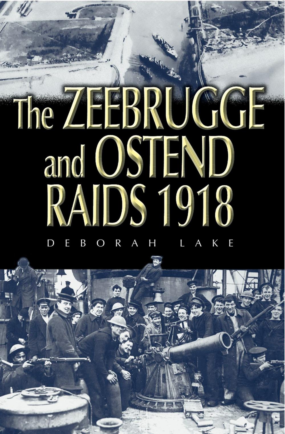 Big bigCover of Zeebrugge and Ostend Raids