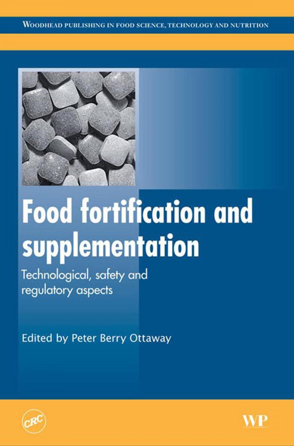 Big bigCover of Food Fortification and Supplementation