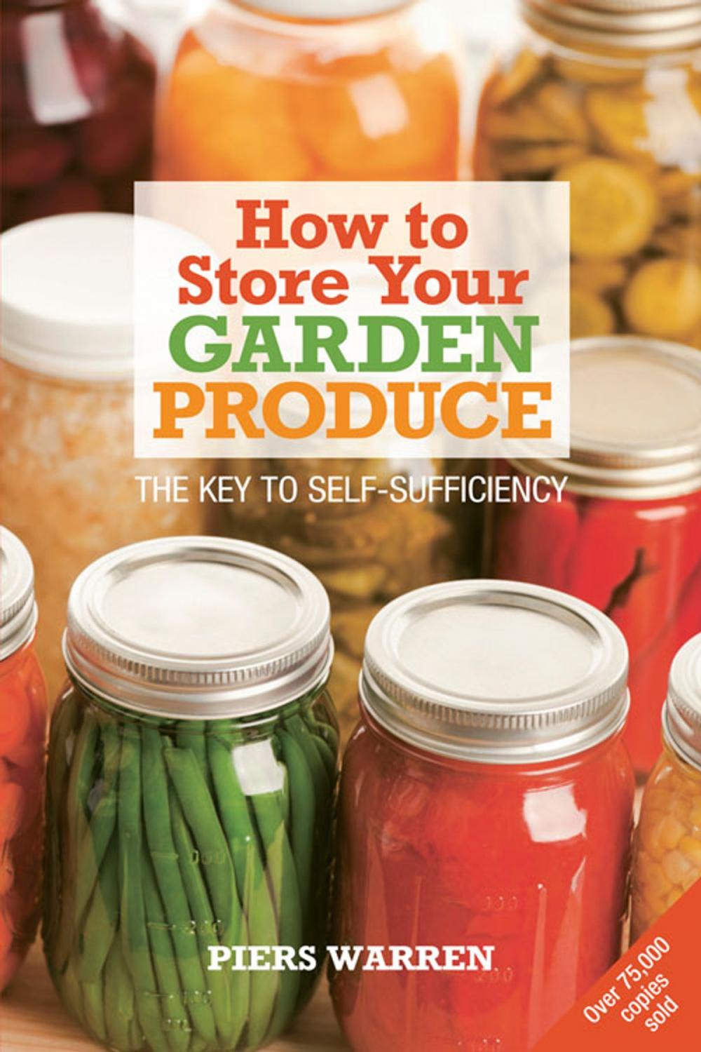 Big bigCover of How to Store Your Garden Produce