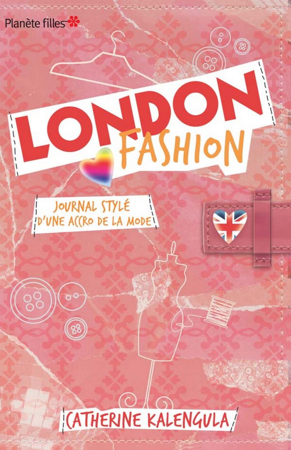 Big bigCover of London Fashion 1 - Journal stylé d'une accro de la mode