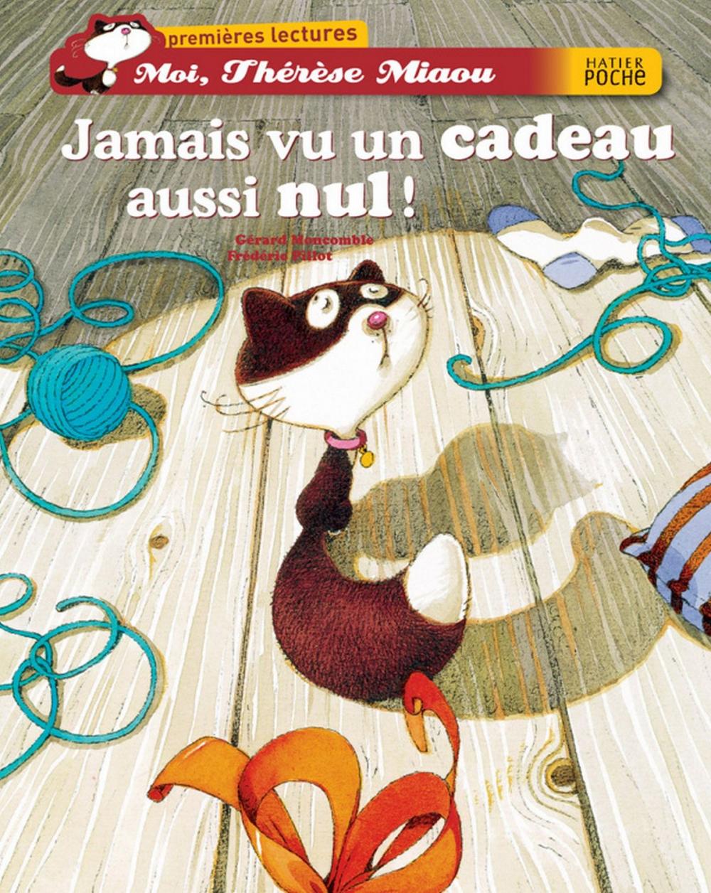 Big bigCover of Jamais vu un cadeau aussi nul !