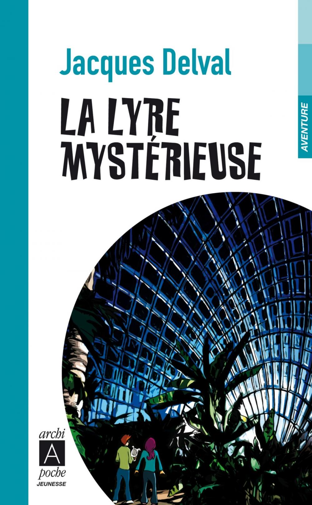 Big bigCover of La Lyre mystérieuse