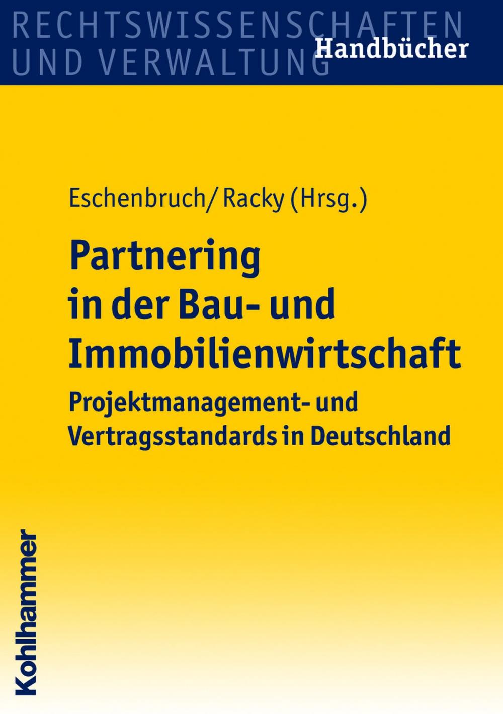 Big bigCover of Partnering in der Bau- und Immobilienwirtschaft