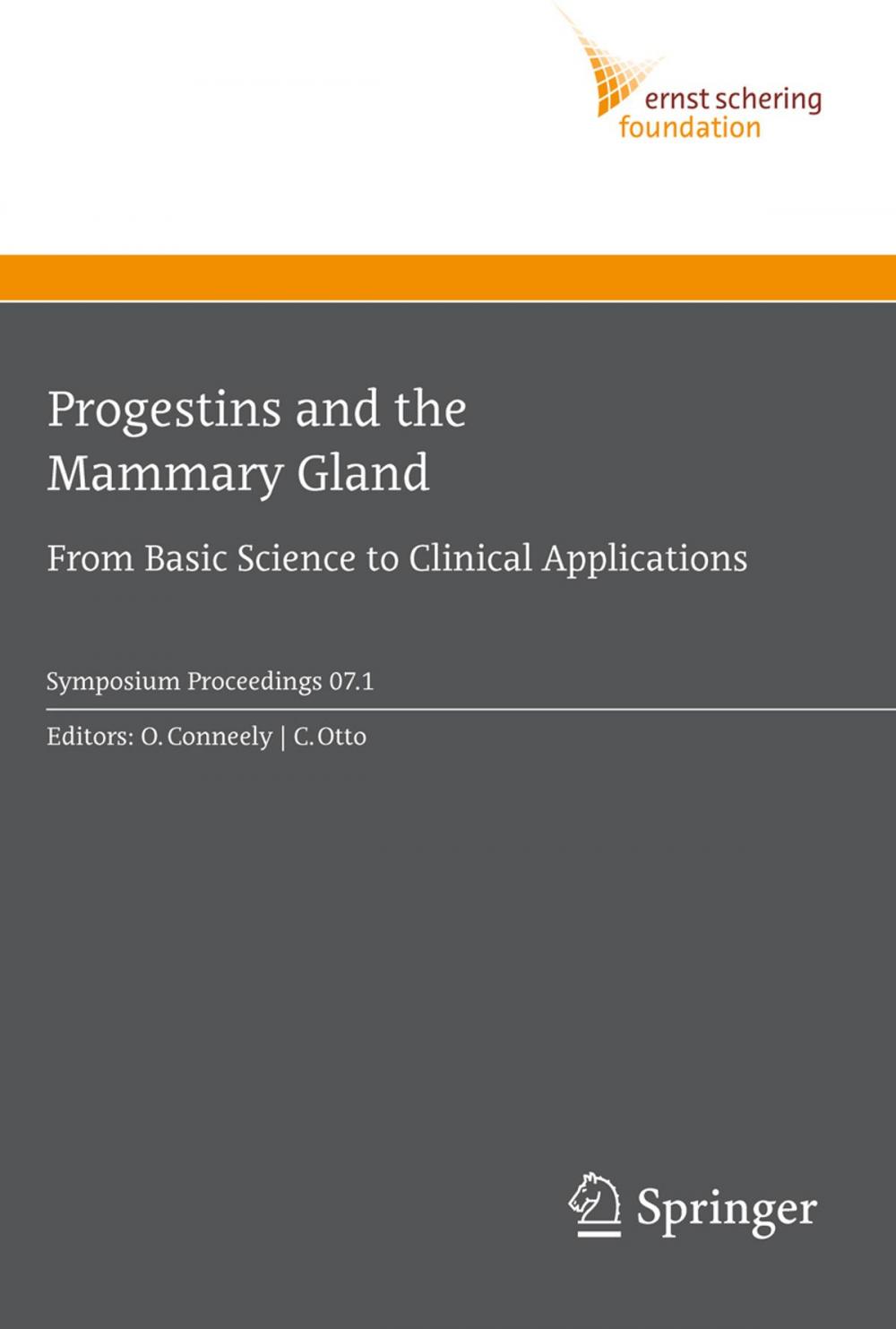 Big bigCover of Progestins and the Mammary Gland