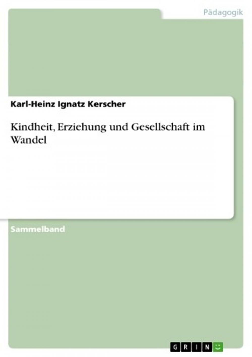 Big bigCover of Kindheit, Erziehung und Gesellschaft im Wandel