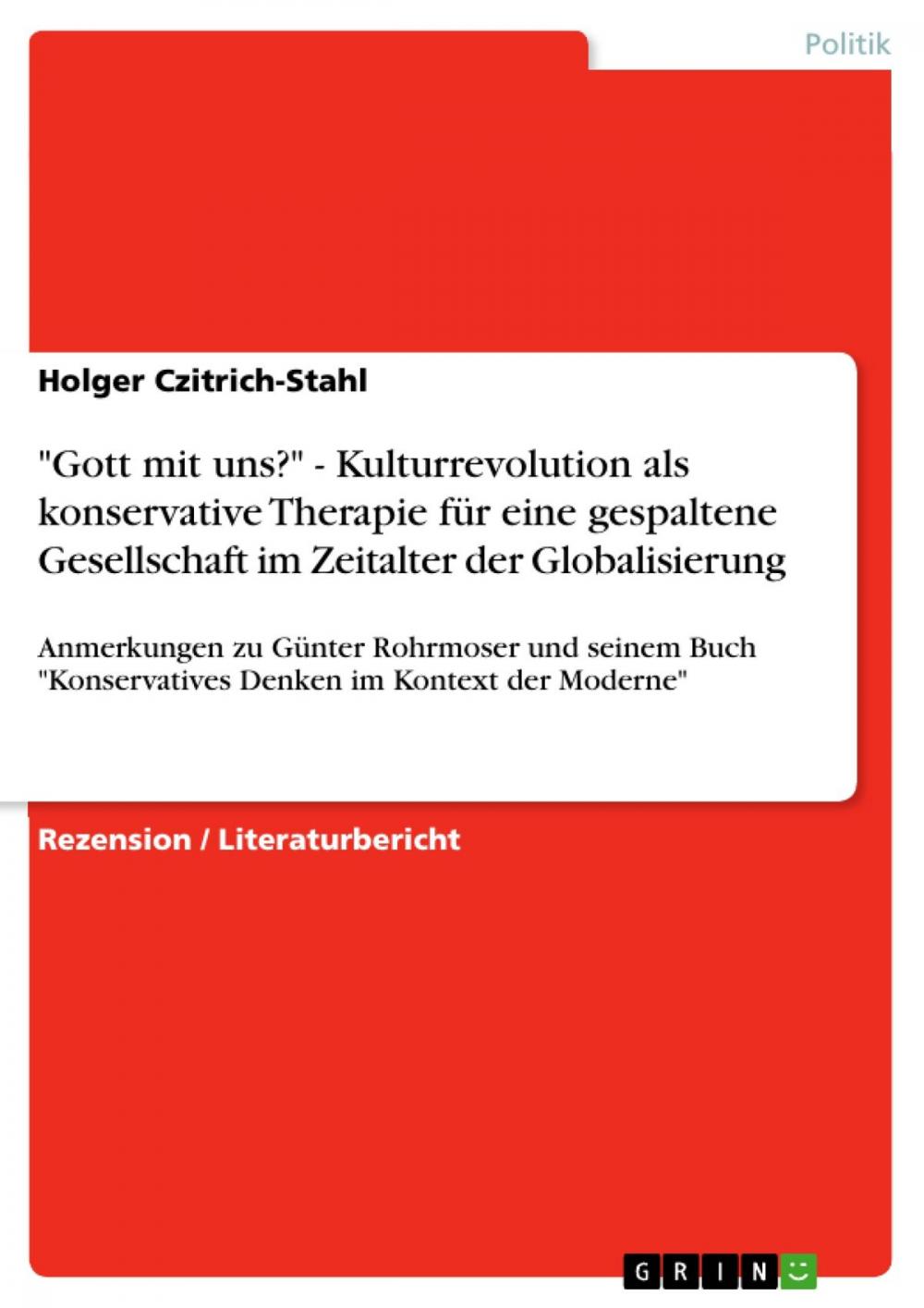 Big bigCover of 'Gott mit uns?' - Kulturrevolution als konservative Therapie für eine gespaltene Gesellschaft im Zeitalter der Globalisierung