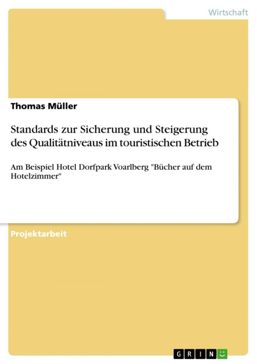 Big bigCover of Standards zur Sicherung und Steigerung des Qualitätniveaus im touristischen Betrieb