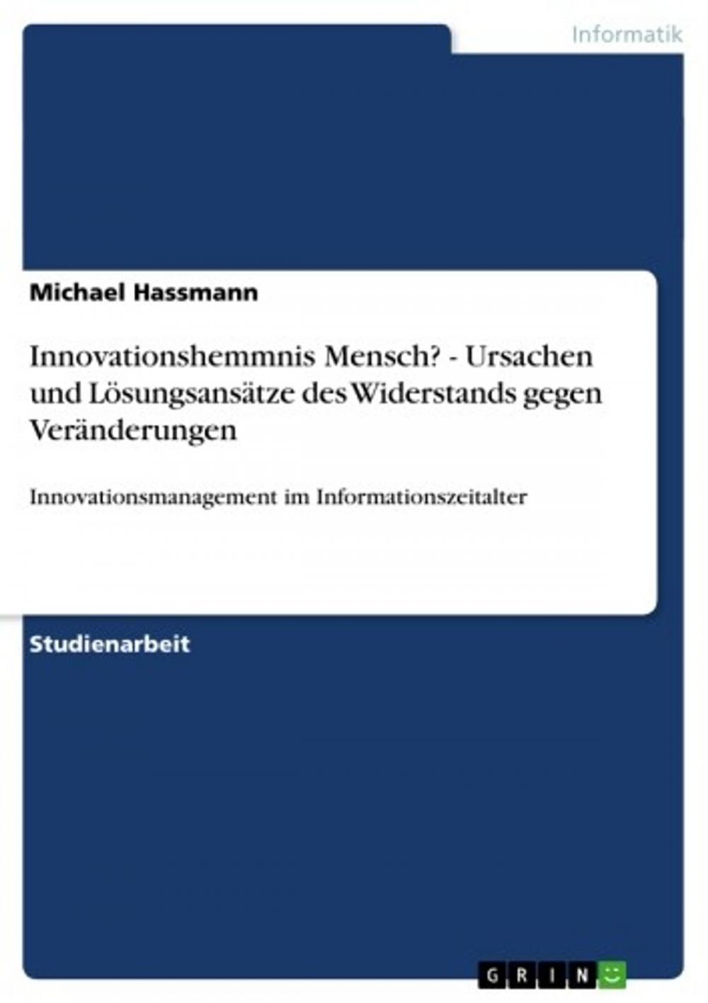 Big bigCover of Innovationshemmnis Mensch? - Ursachen und Lösungsansätze des Widerstands gegen Veränderungen