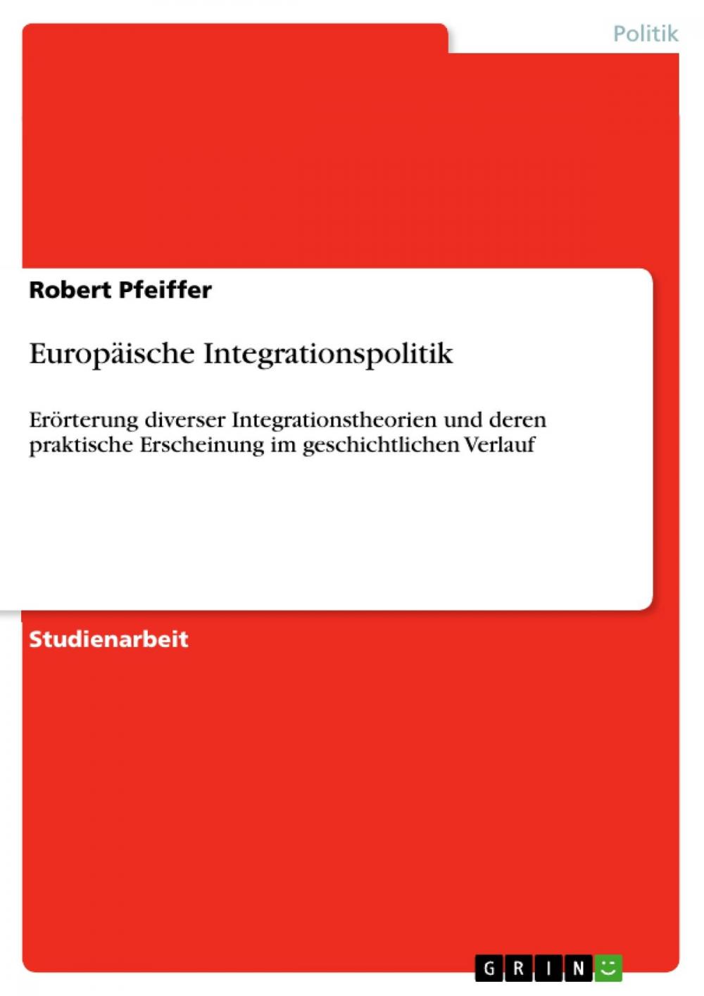 Big bigCover of Europäische Integrationspolitik