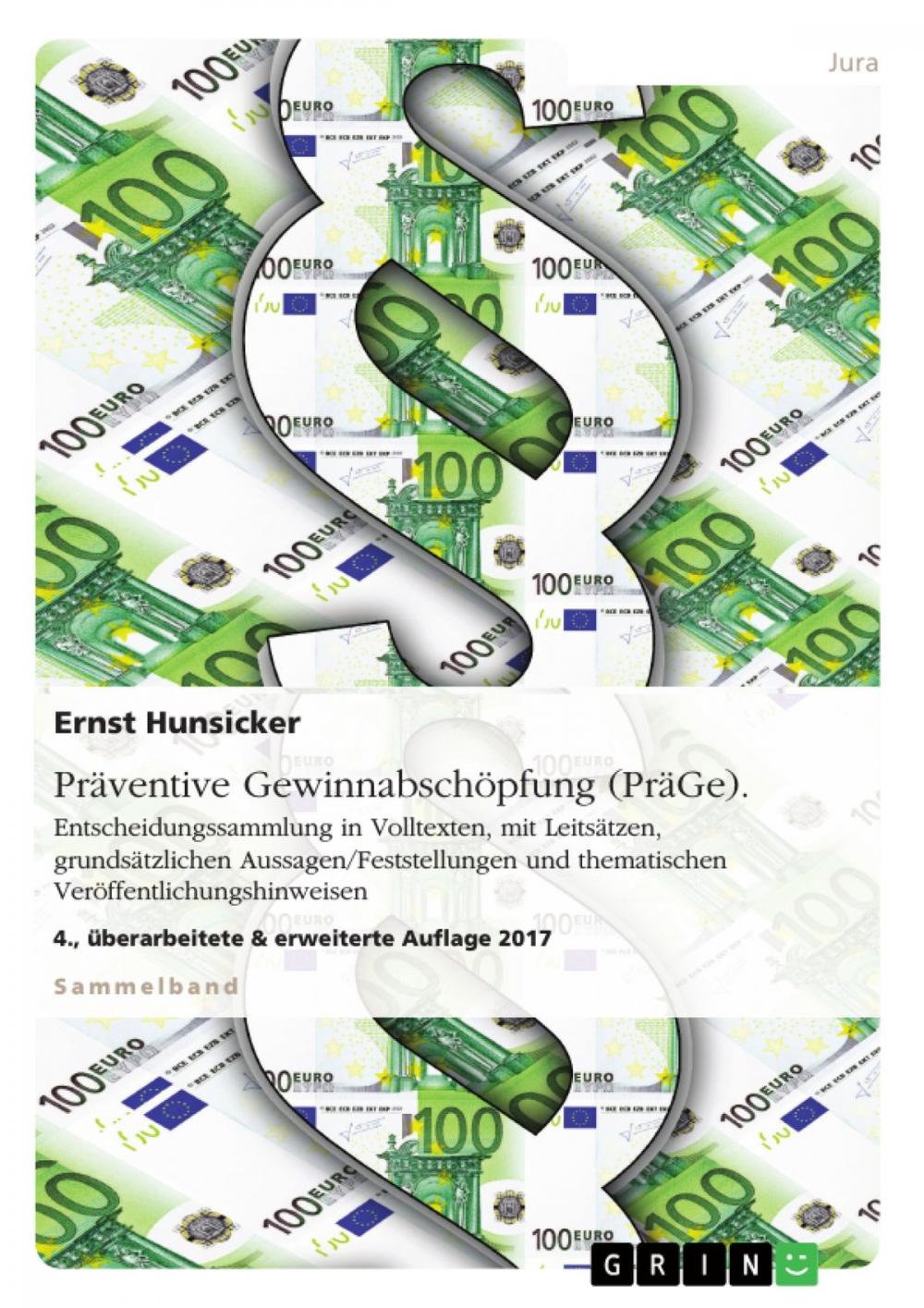 Big bigCover of Präventive Gewinnabschöpfung (PräGe). Entscheidungssammlung in Volltexten, mit Leitsätzen, grundsätzlichen Aussagen/Feststellungen und thematischen Veröffentlichungshinweisen