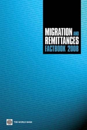 Cover of the book Migration And Remittances Factbook 2008 by Brar Sukhdeep; Farley Sara E. ; Hawkins Robert; Wagner Caroline S.