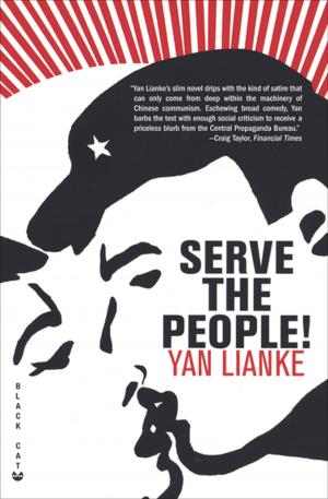Cover of the book Serve the People! by Edward Luce
