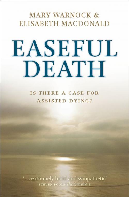 Cover of the book Easeful Death by Mary Warnock, Elisabeth Macdonald, OUP Oxford