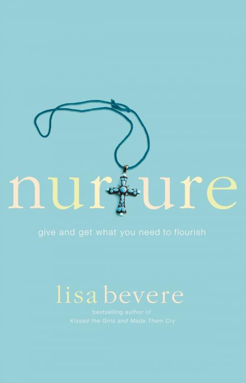 Cover of the book Nurture by Lisa Bevere, FaithWords