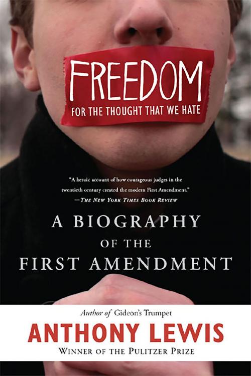 Cover of the book Freedom for the Thought That We Hate by Anthony Lewis, Basic Books